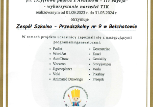 1.Certyfikat uczestnictwa w Ogólnopolskim Projekcie Edukacyjnym „Cyfrowa Podróż z Avatarem”.